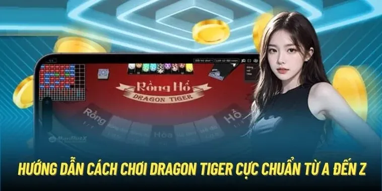 Chinh Phục Trò Chơi Dragon Tiger Tại Alo789 Với Tỷ Lệ Thắng Cao 1 Chinh Phục Trò Chơi Dragon Tiger Tại Alo789 Với Tỷ Lệ Thắng Cao